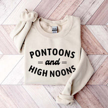 Pontoons and High Noons Sweatshirt