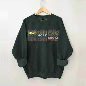 Librarian Read More Books Sweatshirt