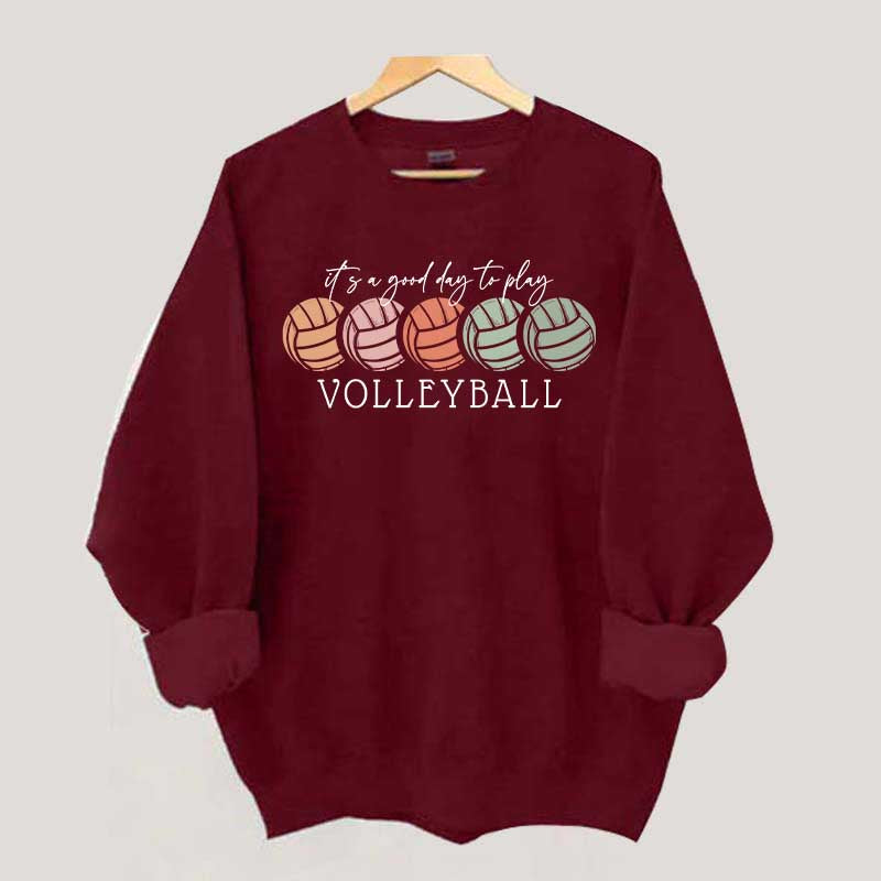 It's a Good Day to Play Volleyball Mom Sweatshirt