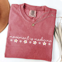 Movement Is Medicine Floral T-Shirt