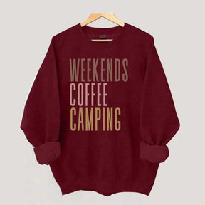 Weekends Coffee Camping Sweatshirt