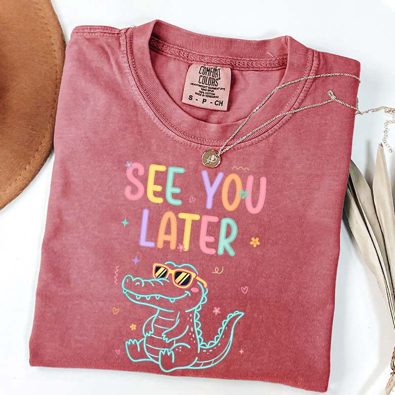 See You Later Teacher Summer Alligator T-Shirt