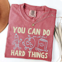 Motivational Teacher You Can Do Hard Things T-Shirt