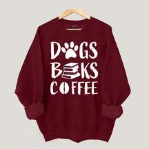 Dogs Books Coffee Sweatshirt