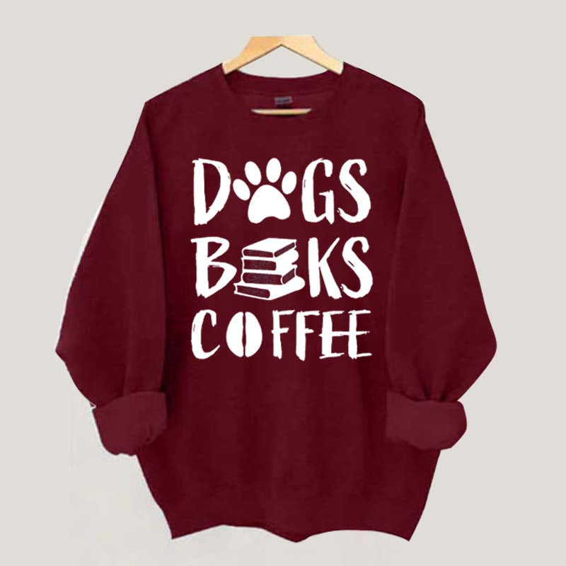 Dogs Books Coffee Sweatshirt