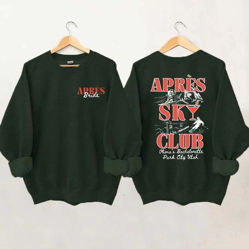 Custom Apres Ski Bachelorette Sweatshirt