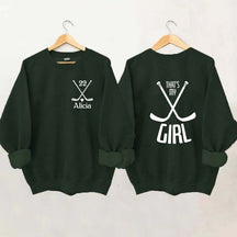 Custom That's My Girl Sweatshirt
