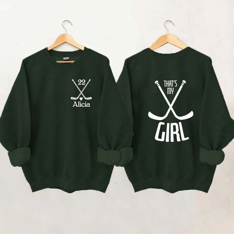 Custom That's My Girl Sweatshirt