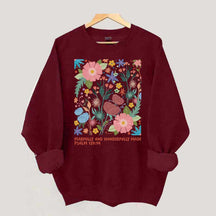 Fearfully And Wonderfully Made Abstract Flower Sweatshirt
