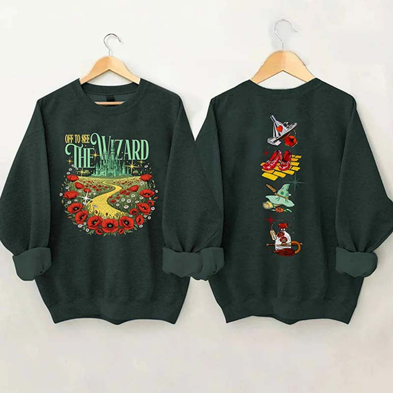 Off To See The Wizard Sweatshirt