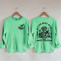 I Look Better Bent Over A Book Sweatshirt