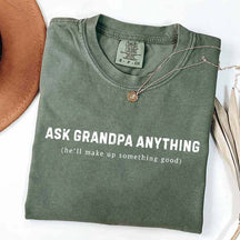 Custom Ask Grandpa Anything T-Shirt