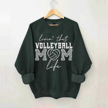 Livin' That Volleyball Mom Life Sweatshirt