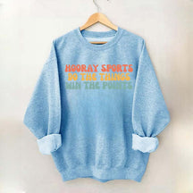 Hooray Sports Win the Points Sweatshirt