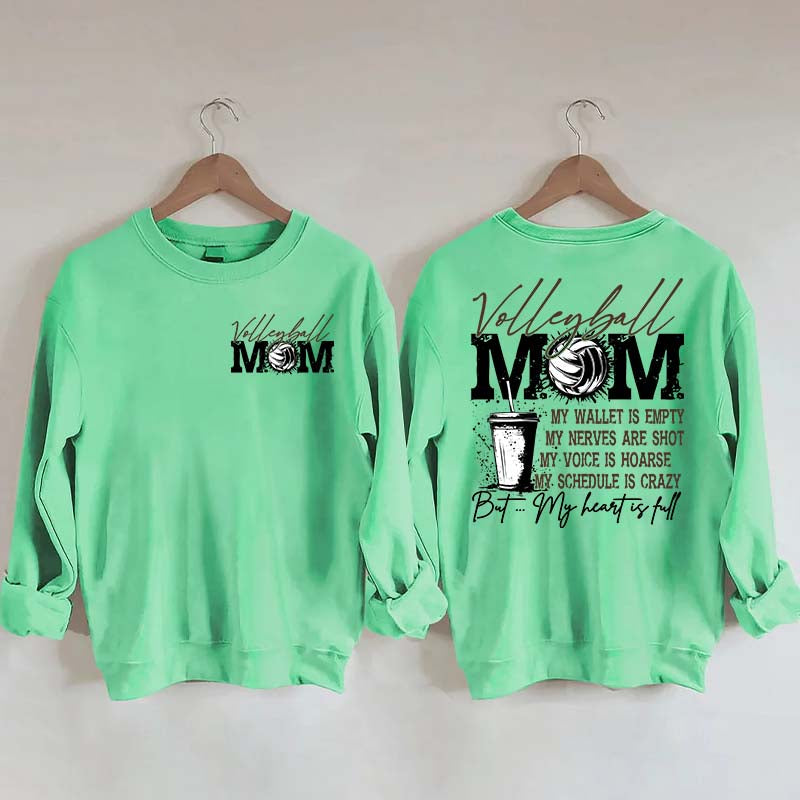 Volleyball Mom My Wallet is Empty Sweatshirt