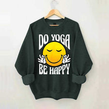 Do Yoga Be Happy Retro Face Fun Sweatshirt