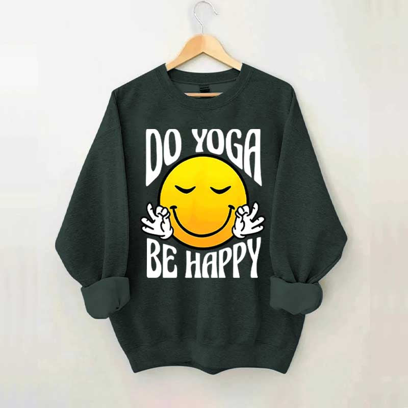 Do Yoga Be Happy Retro Face Fun Sweatshirt