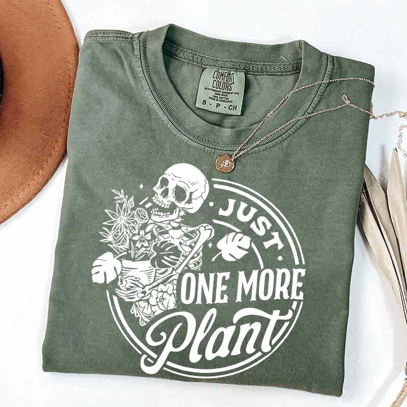 Just One More Plant Skull T-Shirt