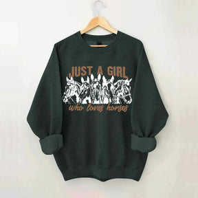 Just A Girl Who Loves Horses Sweatshirt