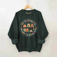 Reading Shirt My Favorite Sport Sweatshirt