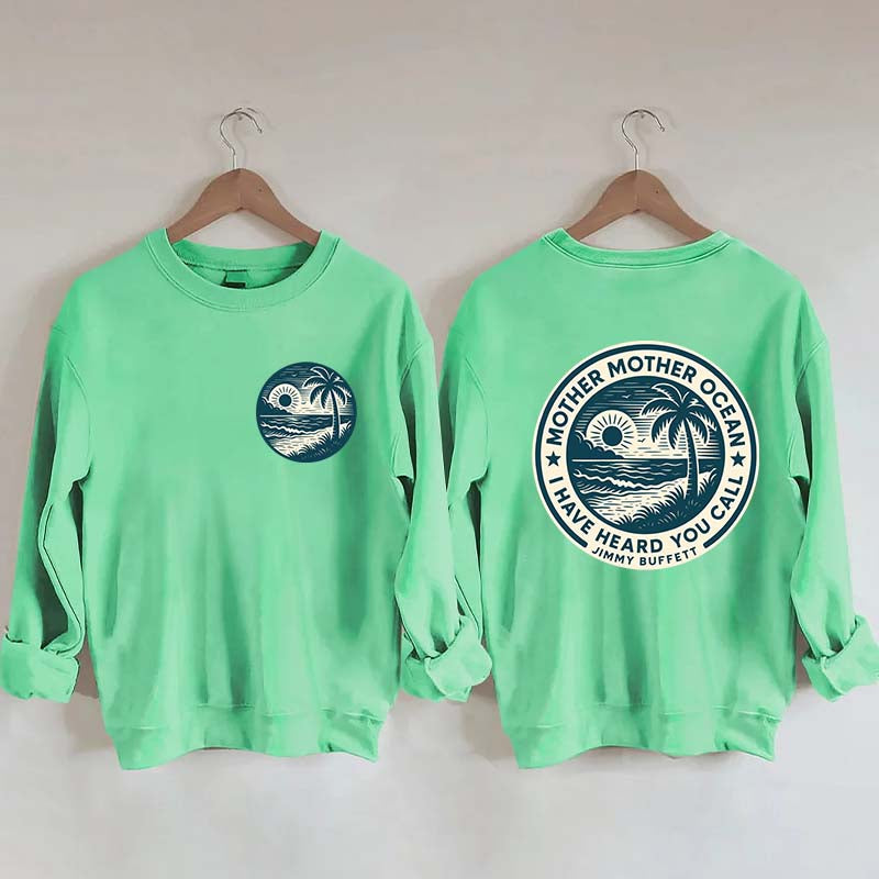 Mother Ocean Lyrics Sweatshirt