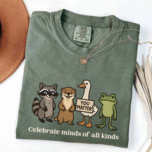 Funny Celebrate Minds of All Kinds T-Shirt