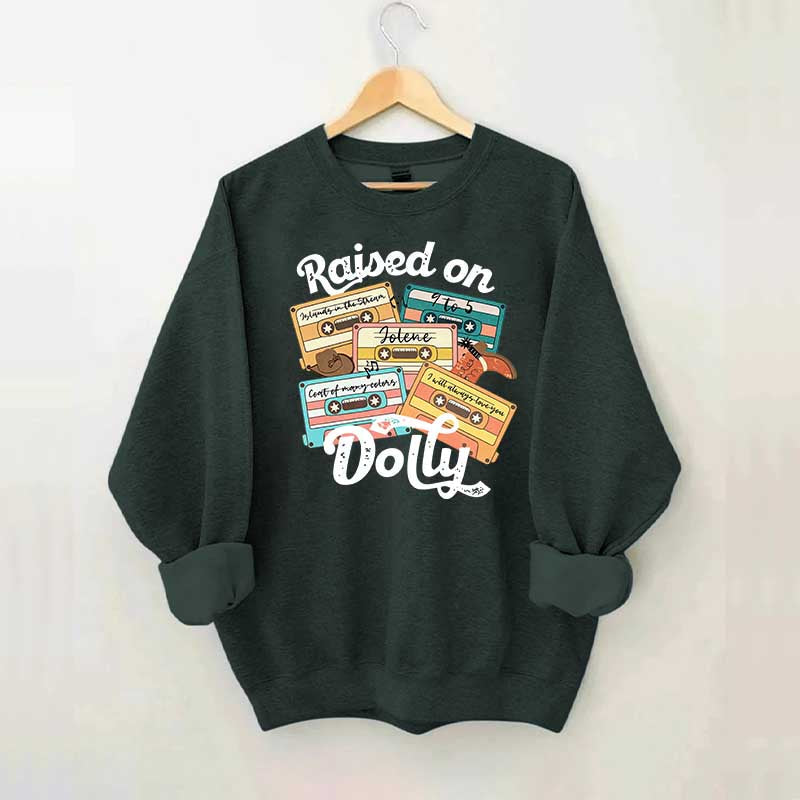 Raised On Dolly Retro Cassette Music Sweatshirt