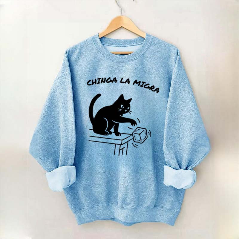 Chinga La Migra Cat Sweatshirt