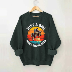 Just A Girl Who Loves Jesus And Horses Sweatshirt