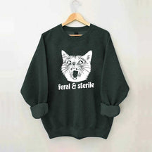 Feral and Sterile Cat Sweatshirt