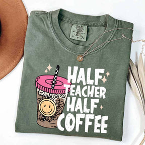 Half Teacher Half Coffee T-Shirt