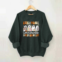 Halloween Everyone Communicates Differently Sweatshirt
