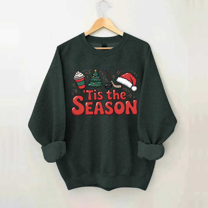 Christmas Tis The Season Hockey Sweatshirt