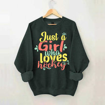 Just Girl Who Loves Hockey Sweatshirt