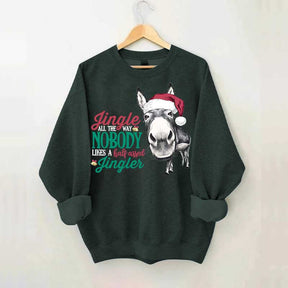 Jingle All the Way Sweatshirt