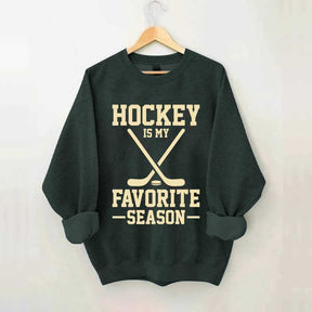 Hockey is my Favorite Season Trending Sweatshirt