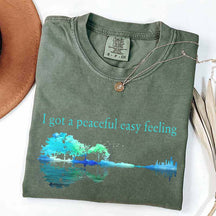 I Got A Peaceful Easy Feeling T-Shirt