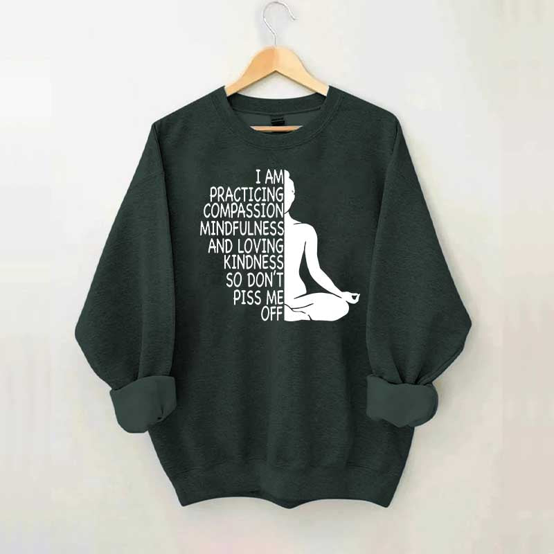 Mindfulness Kindness Humor Yoga Sweatshirt