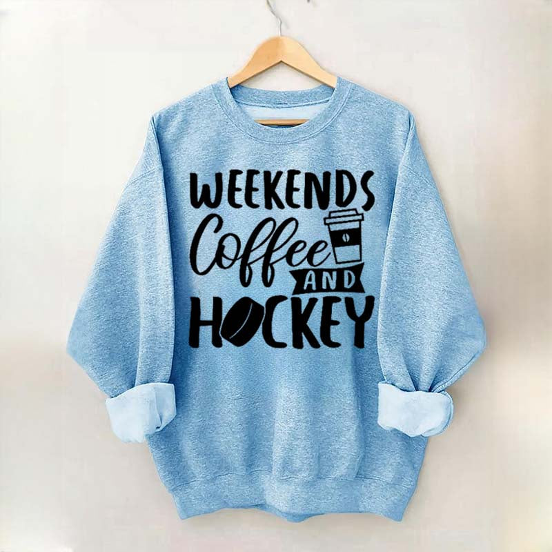 Weekends Coffee & Hockey Saying Sweatshirt