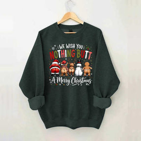 Retro We Wish You Nothing Butt A Merry Christmes Sweatshirt