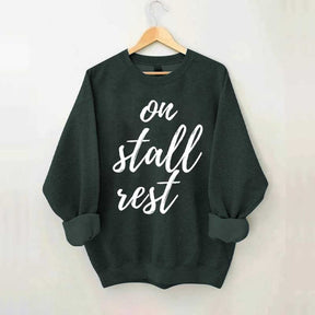 On Stall Rest Horse Riding Sweatshirt