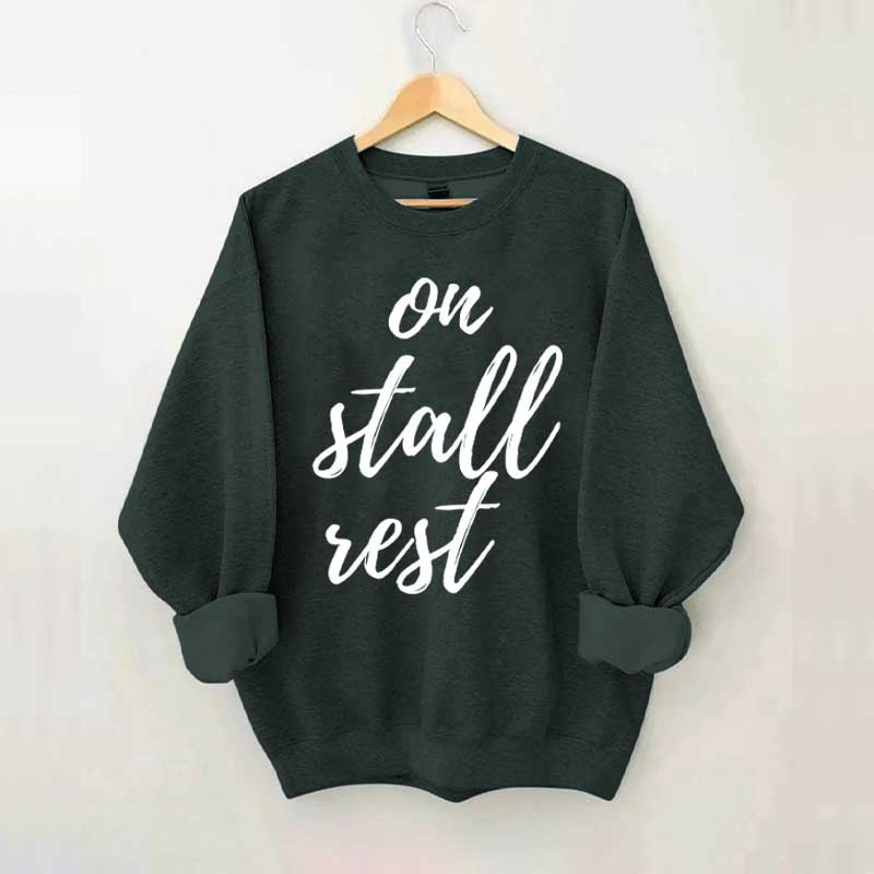 On Stall Rest Horse Riding Sweatshirt