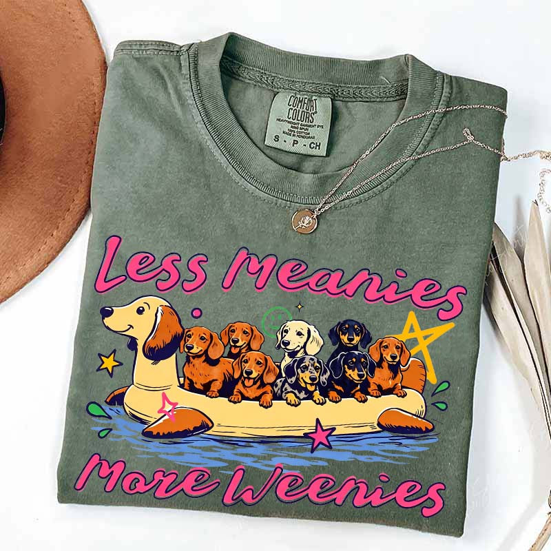 Less Meanies More Weenies Funny Dog T-Shirt
