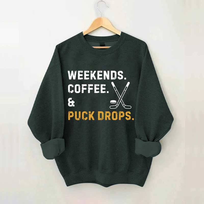 weekend Coffee Puck Drops Sweatshirt