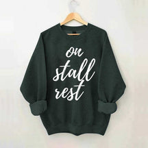 On Stall Rest Horse Riding Sweatshirt