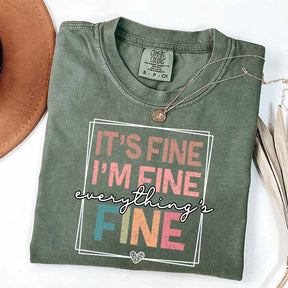 Everything is Fine Sarcastic T-Shirt