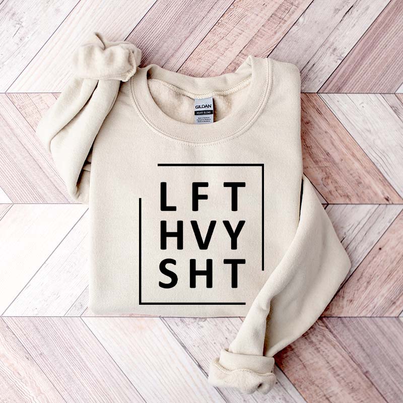 LFT HVY SHT Gym Sweatshirt