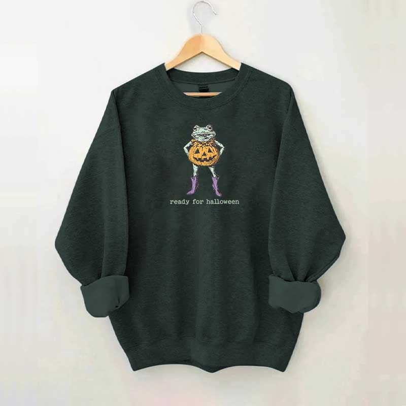Funny Ready For Halloween Sweatshirt