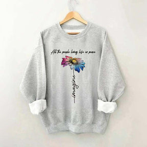 All The People Living Life In Peace Sweatshirt