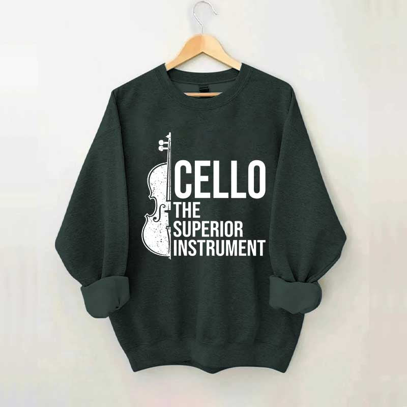 Cello Superior Instrument Music Sweatshirt